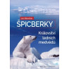 Jan Šťovíček : Špicberky - Království ledních medvědů