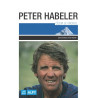 Peter Habeler : Cílem je vrchol