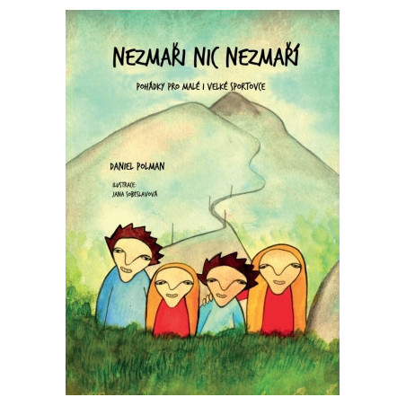 D. Polman : Nezmaři nic nezmaří