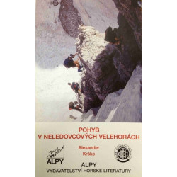 A. Krško : Pohyb po neledovcových velehorách