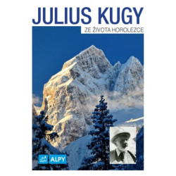 Julius Kugy : Ze života horolezce
