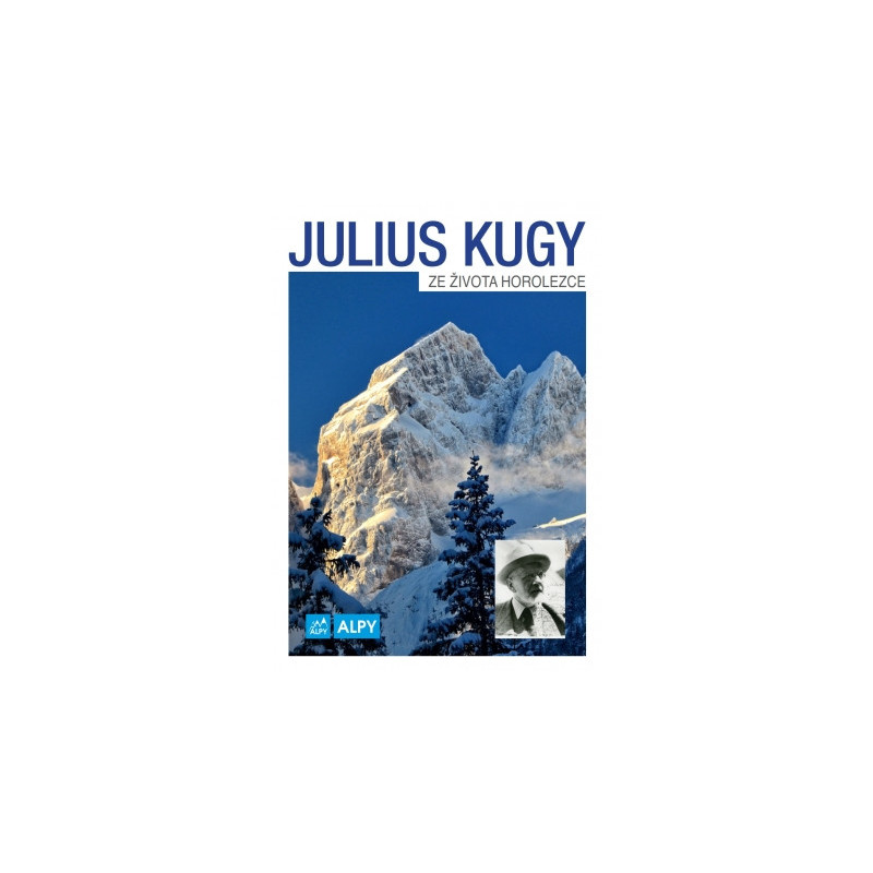 Julius Kugy : Ze života horolezce