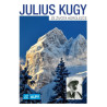 Julius Kugy : Ze života horolezce