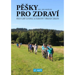 Jan Havelka : Pěšky pro zdraví